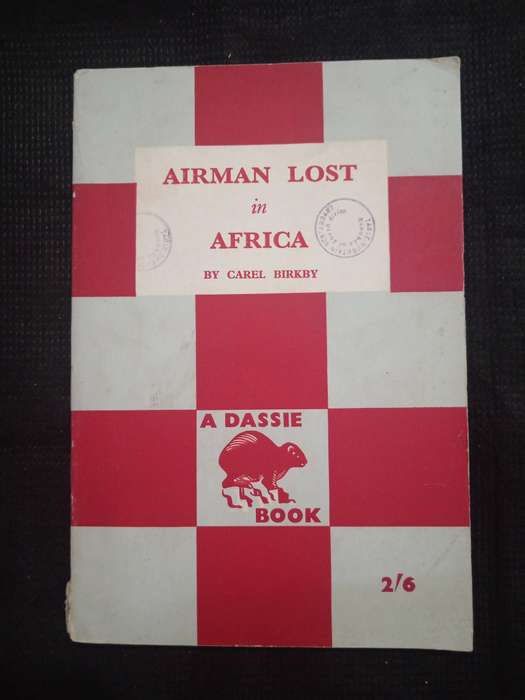 Airman Lost in Africa by Carel Birkby