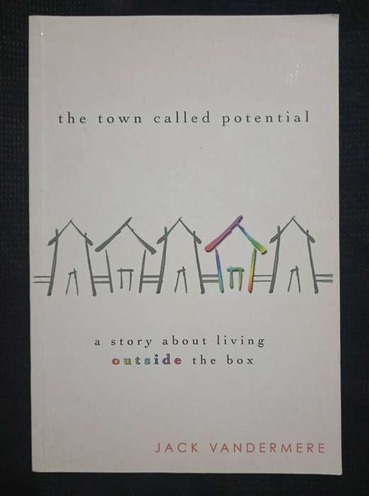 The Town Called Potential by Jack van der Merwe