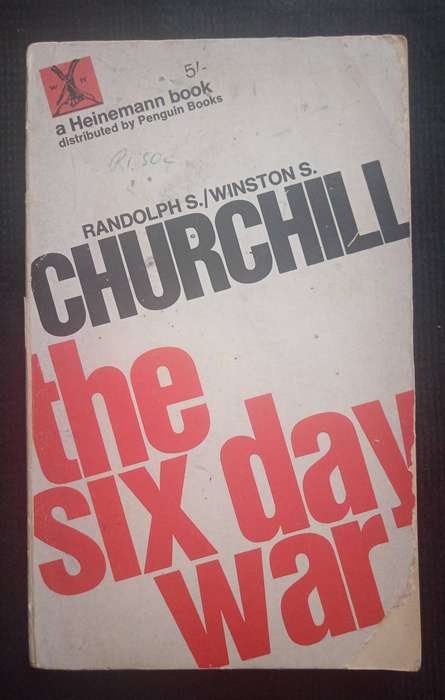 The Six Day War by Randolph S Churchill & Winston S Churchill