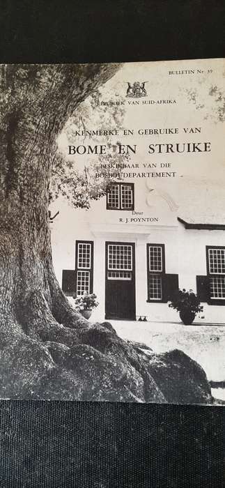 Kenmerke en Gebruike van Bome en Struike deur R.J. Poynton