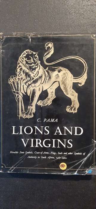 Lions and Virgins by C. Pama (Signed by the author, book no. 496)