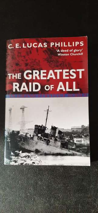 The Greatest Raid of All by C.E. Lucas Phillips