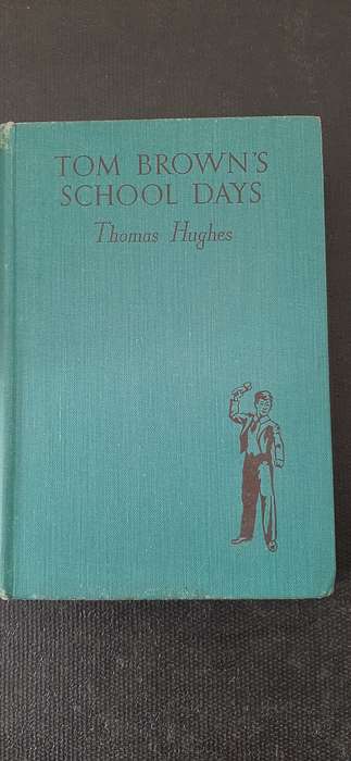 Tom Brown's School Days by Thomas Hughes