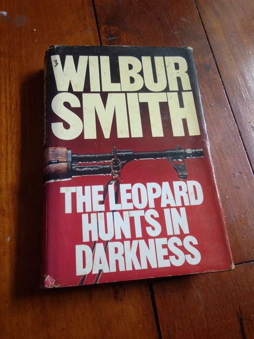 Wilbur Smith - The Leopard Hunts In Darkness 1984 1st Edition Hardcover