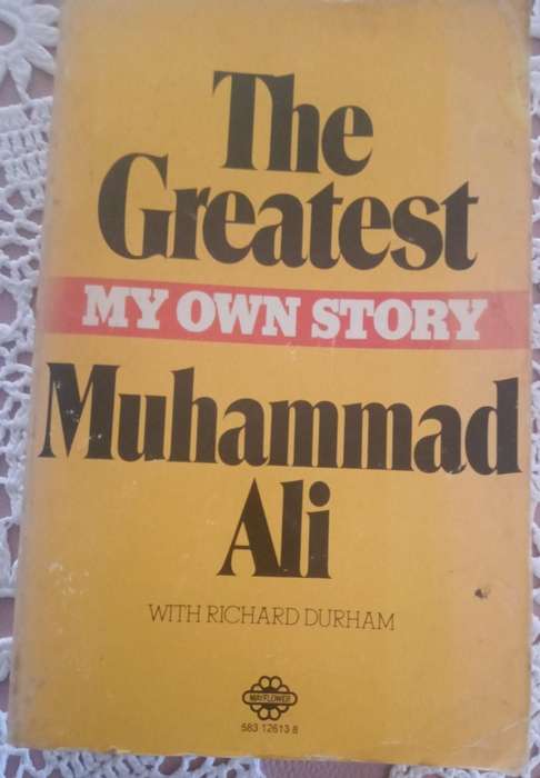 The Greatest - My Own Story - Muhammad Ali with Richard Durham