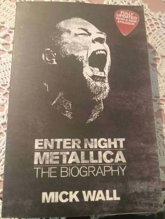 Enter Night Metallica The Biography   Mick Wall