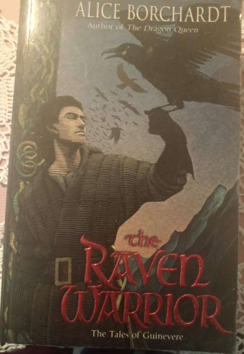The Raven Warrior   Alice Borchardt The Tales of Guinevere