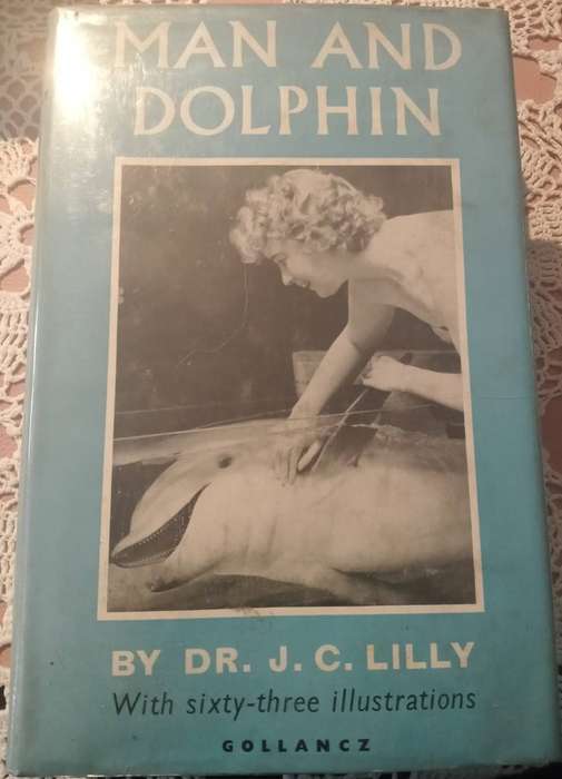Man & Dolphin Dr JC Lilly