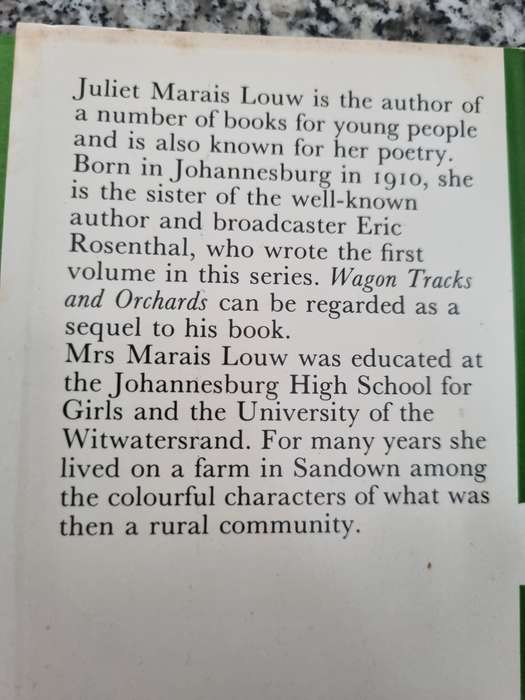 WAGON TRACKS and ORCHARDS  EARLY DAYS in SANDTON JULIET MARIUS LOUW  (  history  )