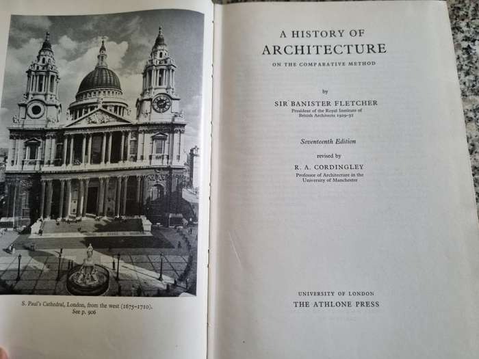 A HISTORY OF ARCHITECTURE Comparative Method Sir BANISTER FLETCHER 17th Ed Revised 1967