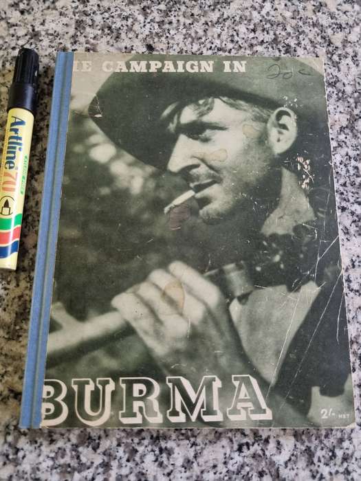 THE CAMPAIGN IN BURMA Lieut - Colonel FRANK OWEN O B E 1946