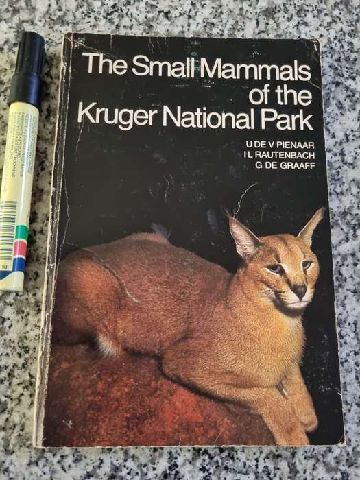 THE SMALL MAMMALS OF THE KRUGER NATIONAL PARK Check List & Atlas U DE V PIENAAR et al