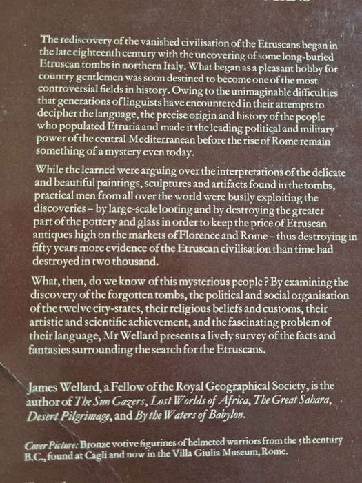 THE SEARCH FOR THE ETRUSCANS JAMES WELLARD (  vanished civilisation Northern Italy late 18th century