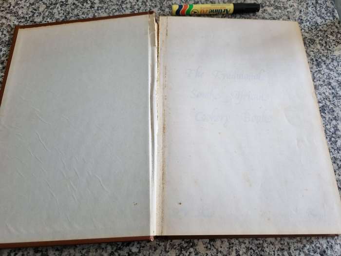 The TRADITIONAL SOUTH AFRICAN COOKERY BOOK H C FEINS H CRONJE 1978