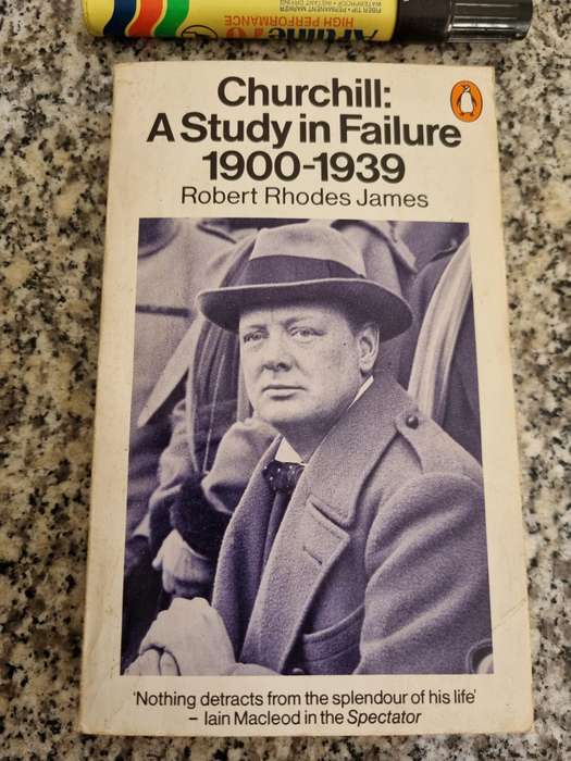 CHURCHILL A STUDY IN FAILURE 1900 - 1939 ROBERT RHODES JAMES some index ref to S A  & Boer Republic