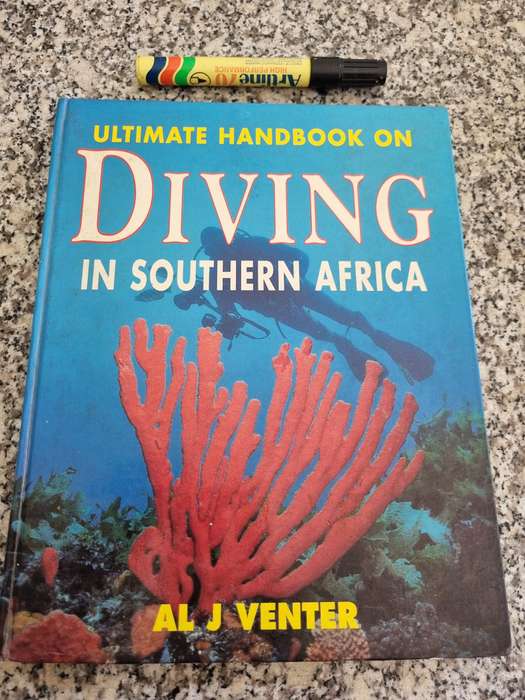 ULTIMATE HANDBOOK ON DIVING IN SOUTHERN AFRICA  AL J VENTER (  skindiving diving history shipwrecks