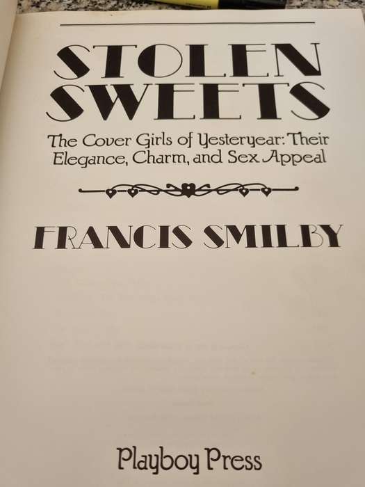 STOLEN SWEETS The Cover Girls of Yesteryear Their Elegance Charm & Sex Appeal FRANCIS SMILBY