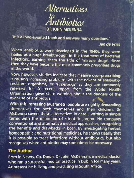 ALTERNATIVES TO ANTIBIOTICS Dr JOHN MCKENNA Fwd. Jan de Vries