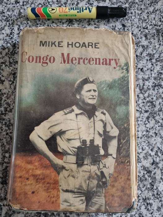 CONGO MERCENARY MIKE HOARE  ( Hardcover ) Please note the condition