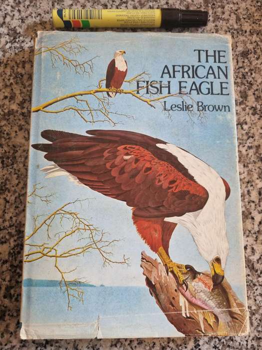 THE AFRICAN FISH EAGLE LESLIE BROWN