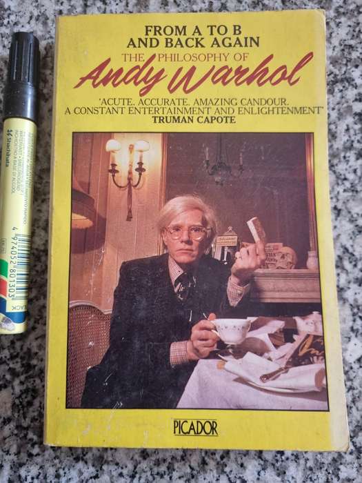 THE PHILOSOPHY of ANDY WARHOL From A  to B and Back Again ( artist )