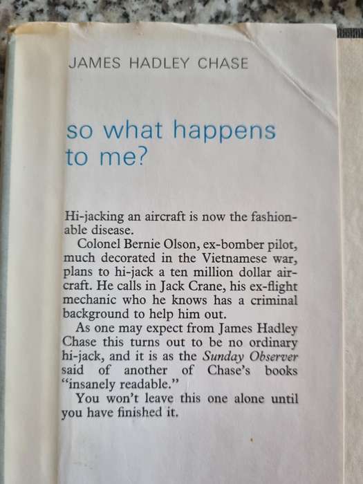 JAMES HADLEY CHASE SO WHAT HAPPENS TO ME ? Hardcover First Published in Great Britain 1974