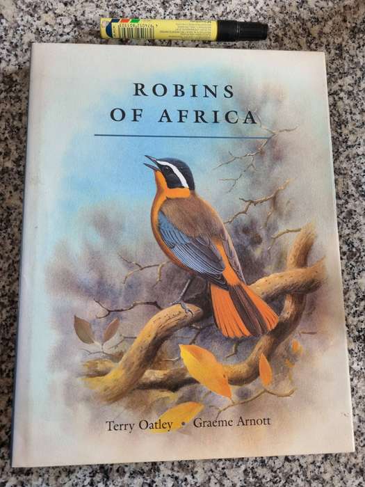 ROBINS OF AFRICA TERRY OATLEY GRAEME ARNOTT (  birds  birdwatching )