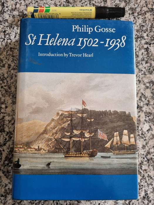 St HELENA 1502 - 1938 PHILIP GOSSE Introduction TREVOR HEARL