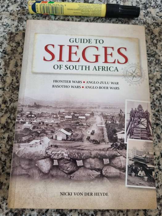 GUIDE TO THE SIEGES OF SOUTH AFRICA NICKI VON DER HEYDE
