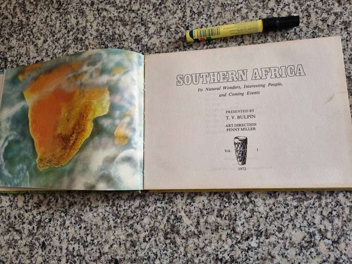 Presented by T V BULPIN SOUTHERN AFRICA Its Natural Wonders Interesting People & Coming Events 1972
