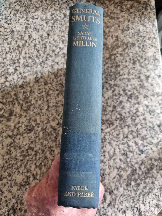 GENERAL SMUTS  by SARAH GERTRUDE MILLIN First published Faber and Faber 1936
