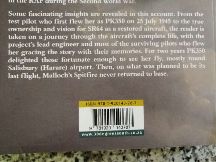 MALLOCHS SPITFIRE The Story and restoration of PK350 NICK MEIKLE  ( Rhodesia Jack Malloch  pub. 2013