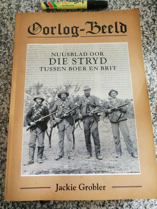 OORLOG -BEELD NUUSBLAD OOR DIE STRYD TUSSEN BOER EN BRIT JACKIE GROBLER  Boeroorlog Afrikaans