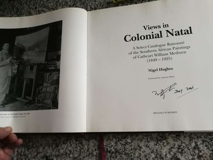VIEWS IN COLONIAL NATAL NIGEL HUGHES  Paintings of Cathcart William Methven ( Signed by the Author )