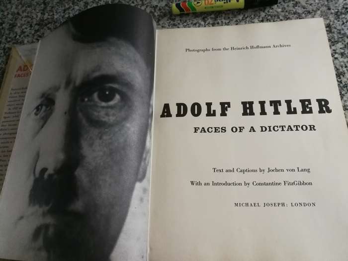 ADOLF HITLER FACES OF A DICTATOR Text and Captions JOCHEN von LANG 1969