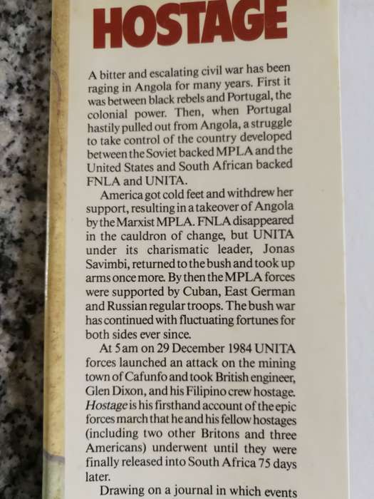 HOSTAGE The Epic Forced March of Glen Dixon .. Hostage of UNITA as told to ANTHONY MOCKLER