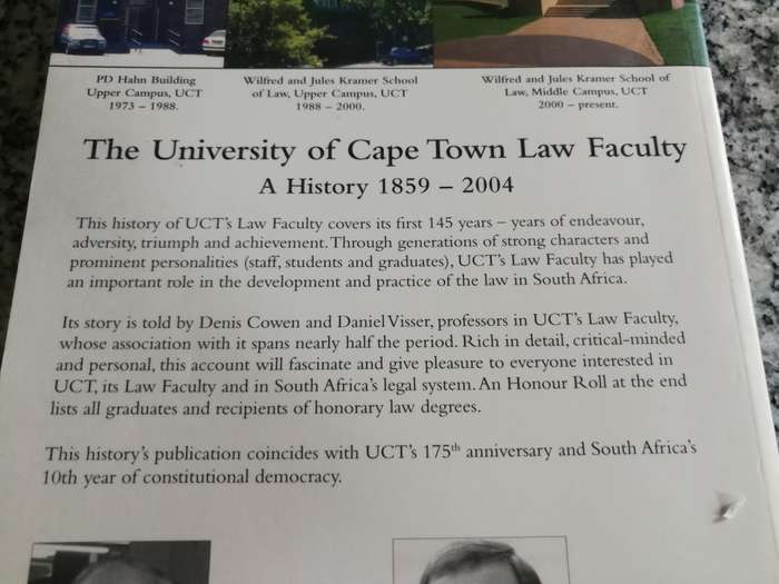 THE UNIVERSITY OF CAPE TOWN LAW FACULTY A History 1859-2004 DENIS COWEN & DANIEL VISSER