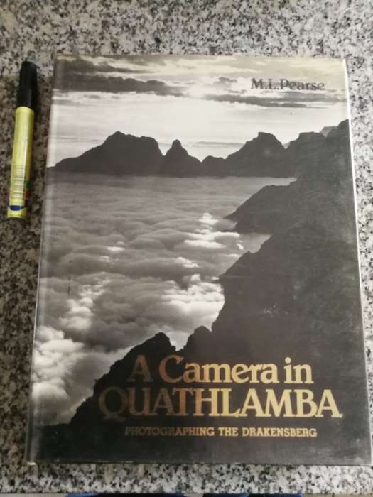 A CAMERA IN QUATHLAMBA Photographing  the Drakensberg  M L PEARSE  ( Mountains )