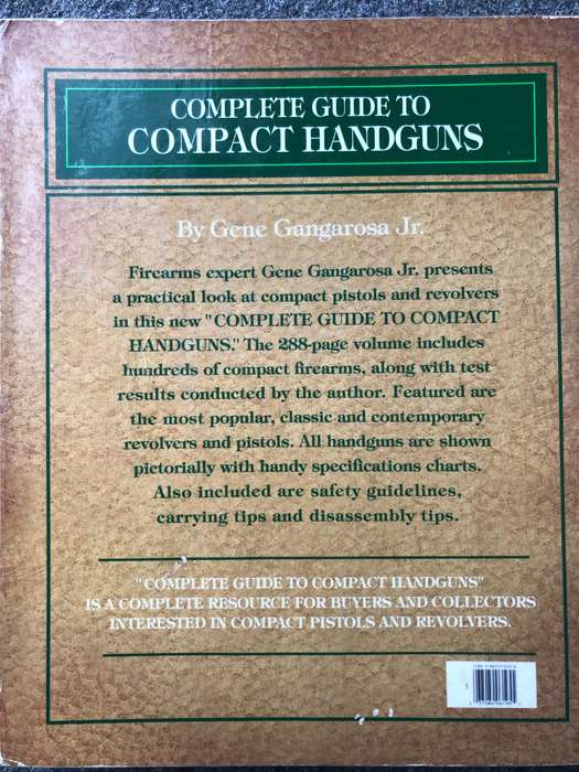 Compact Handguns, The Complete Guide