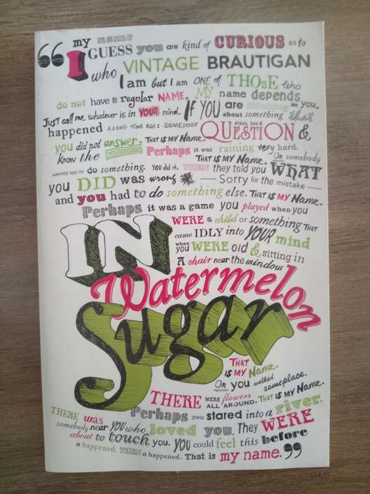 In Watermelon Sugar Book By: Richard Brautigan