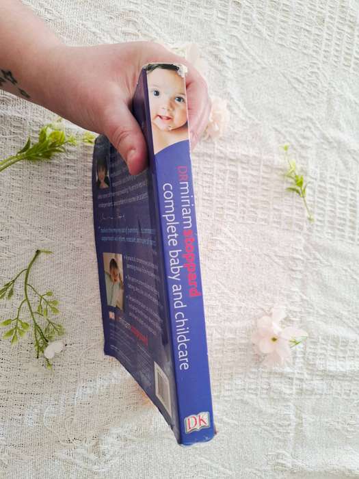 Complete Baby and Childcare: Everything You Need to Know for the First Five Years by Dr Miriam Stopp