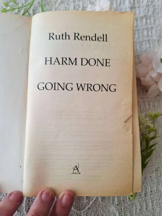 Harm done AND Going wrong by Ruth Rendell (2-in-1)