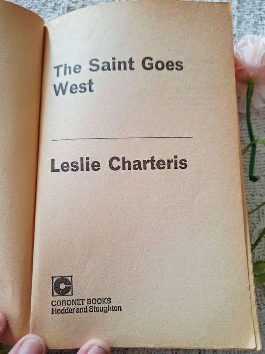 The Saint Goes West by Leslie Charteris