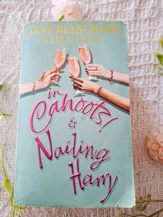 In Cahoots AND Nailing Harry by Jane Blanchard (Omnibus)