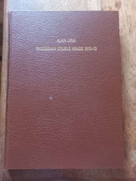 Rhodesian Double Heads 1910-13 - Alan Uria