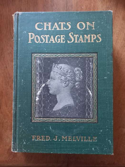 Chats on Postal Stamps - Fred J Melville