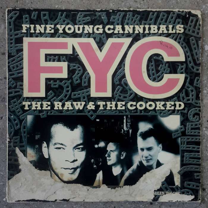 FINE YOUNG CANNIBALS - THE RAW & THE COOKED Vinyl, LP, Album Country: South Africa Released: 1989