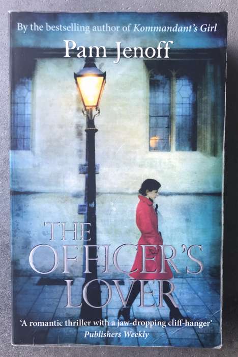 The Officer's Lover (Jordan Weiss #1) by Jenoff Pam [Paperback: Acceptable]