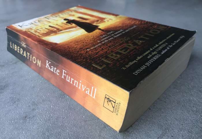 The Liberation By Kate Furnivall [Paperback: Good]