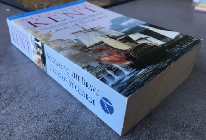 Success to the Brave & Cross of St George by Alexander Kent [Paperback: Good]